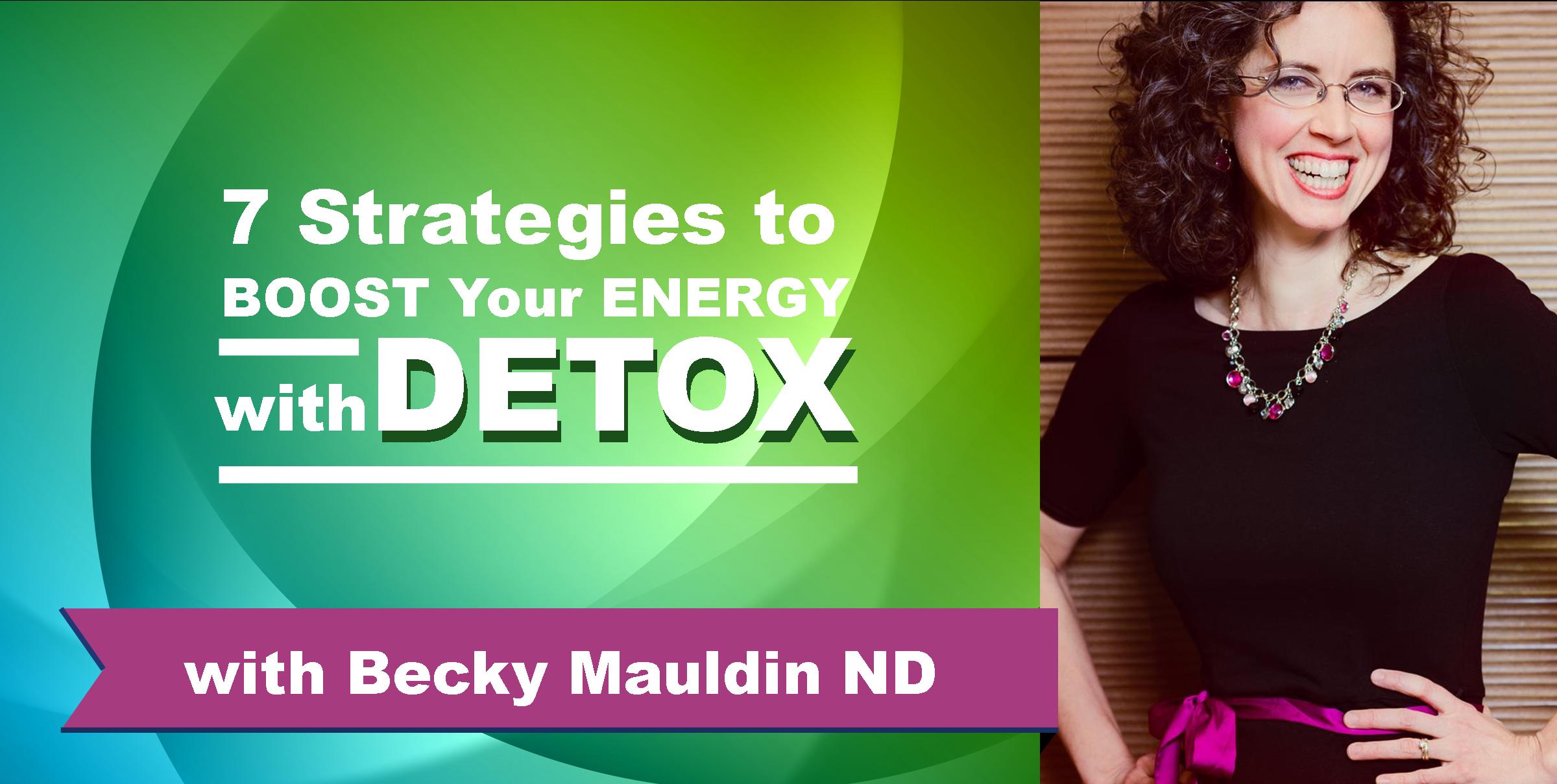 FREE Training 7 Strategies To Boost Your Energy With Detox — Pure